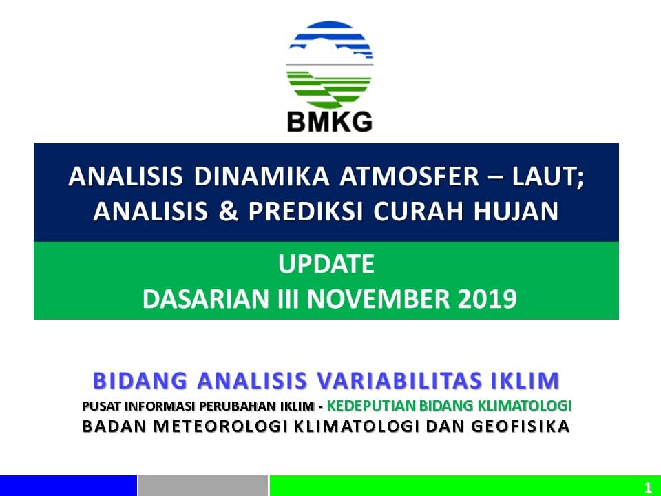|Analisis dan Prediksi Dasarian| Dinamika Atmosfer - Laut Dan Prediksi Curah Hujan Update Dasarian III (Tanggal 21 - 30) November 2019