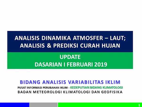 |Analisis dan Prediksi Dasarian| Dinamika Atmosfer - Laut Dan Prediksi Curah Hujan Update Dasarian I (Tanggal 1 - 10) Februari 2020