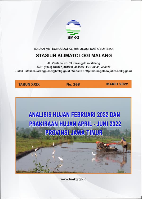 ( Buletin - Bulanan ) Analisis Hujan Bulan Februari Tahun 2022 dan Prakiraan Hujan Bulan APRIL - MEI - JUNI Tahun 2022 Provinsi Jawa Timur