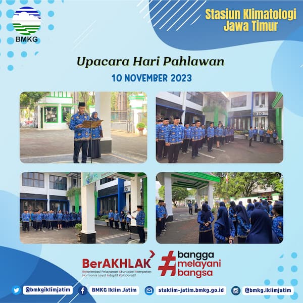( Infografis - Kegiatan ) Upacara Peringatan Hari Pahlawan ke-78 Tahun 2023 di UPT BMKG Stasiun Klimatologi Jawa Timur
