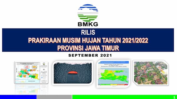 Rilis Prakiraan Musim Hujan Tahun 2021/2022 Provinsi Jawa Timur Update September 2021